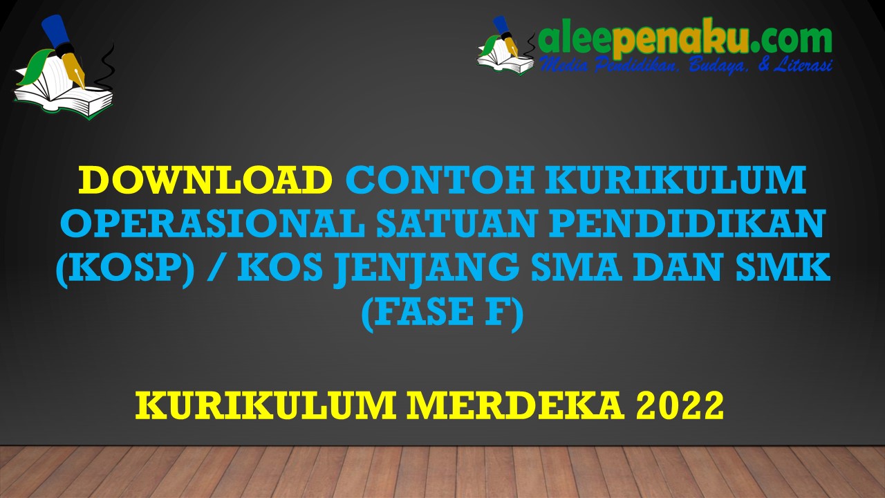 Download Contoh Kurikulum Operasional Satuan Pendidikan (KOSP) / KOS